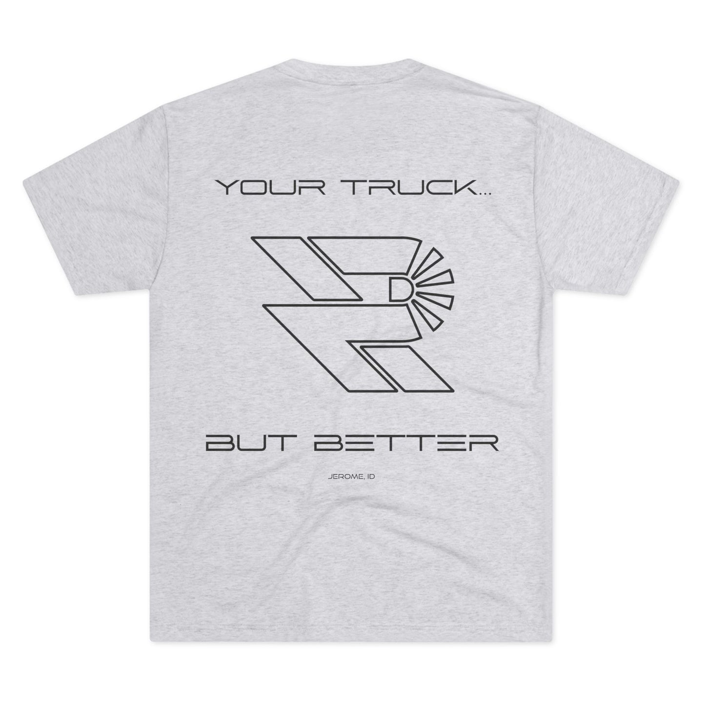 ...BUT BETTER Ultra-Soft Tri-Blend T-Shirt - Precision Retrofits