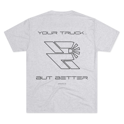 ...BUT BETTER Ultra-Soft Tri-Blend T-Shirt - Precision Retrofits